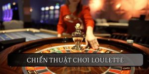 Chiến Thuật Chơi Roulette Đảm Bảo Thắng Lớn Cùng RR88