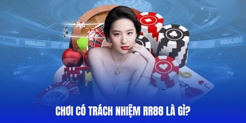 Chơi có trách nhiệm đem đến những trải nghiệm an toàn, chất lượng